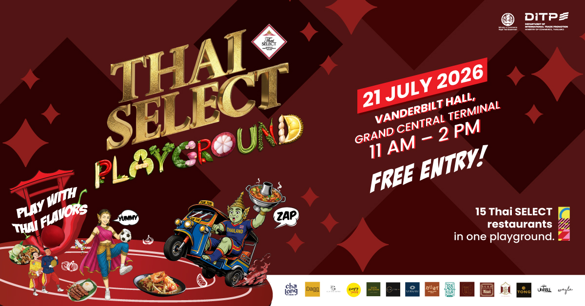 DITP Launches THAI SELECT Festival 2026 in New York to Strengthen U.S. Market Opportunities for Thailand